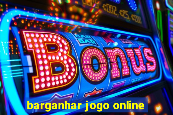 barganhar jogo online